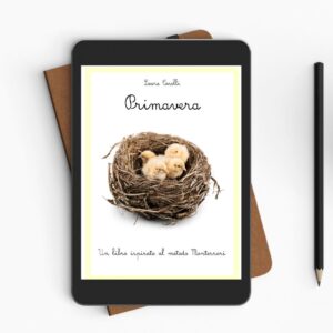 Primavera: un libro ispirato al metodo Montessori – ebook
